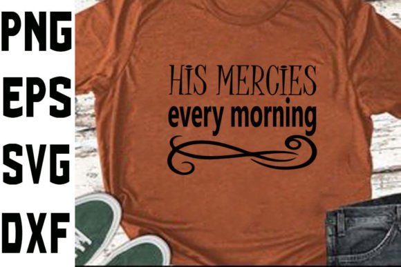 Chistian Jesus Svg Design, His Mercies E & Crafts