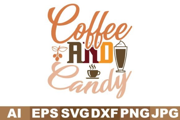 Coffee and Candy Svg Designs for Crafts Branding