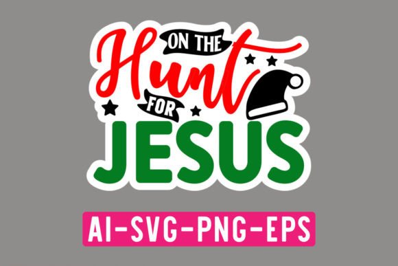 On the Hunt for Jesus Sticker SVG: A Crafts Design Review