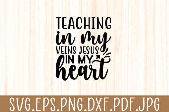 Teaching in My Veins Jesus in My Heart Crafts